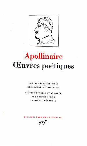 Oeuvres Potiques (Guillaume Apollinaire 1901-1918 - Ed. 2001)